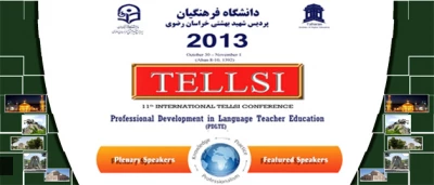 گزارش برگزاری یازدهمین همایش بین المللی انجمن زبان و ادبیات انگلیسی ایران (TELLSI)