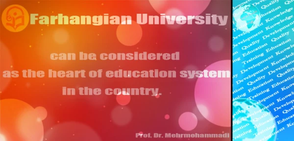 Farhangian University and Its Crucial Role in Teacher Education and Development