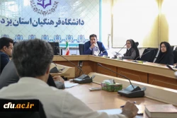سومین جلسه شورای آموزشی و پژوهشی دانشگاه فرهنگیان استان یزد 3