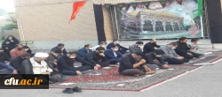 مراسم سوگواری اباعبدالله الحسین (ع) با شرکت کارکنان دانشگاه برگزار شد. 2