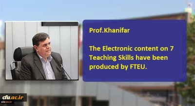 Production of Seven Teacher Skills in the form of E-learning with a Cultural Theme at Farhangian Teacher Education University