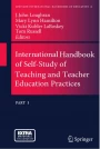 INTERNATIONAL HANDBOOK OF SELF-STUDY OF 
TEACHING AND TEACHER EDUCATION PRACTICES