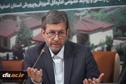 سخنرانی سرپرست دانشگاه فرهنگیان اصفهان در اجلاس مدیران و روسای آموزش و پرورش نواحی و مناطق استان اصفهان 2