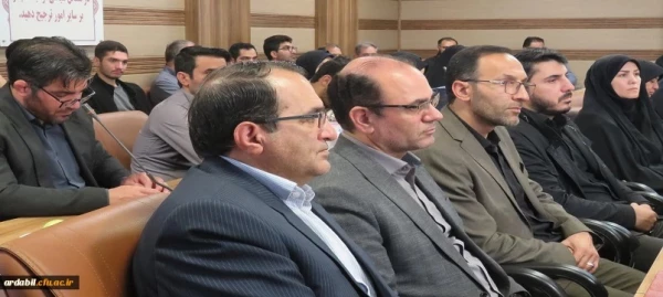 آیین تکریم و معارفه سرپرست مدیریت امور پردیس های دانشگاه فرهنگیان اردبیل