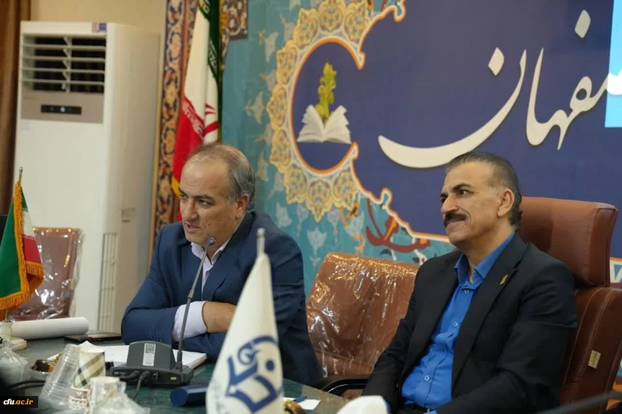 برگزاری نشست معاون آموزشی دانشگاه فرهنگیان کشور با مسئولان و کارکنان دانشگاه فرهنگیان استان اصفهان 3